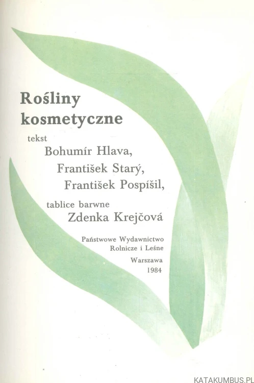Rośliny kosmetyczne. PRACA ZBIOROWA