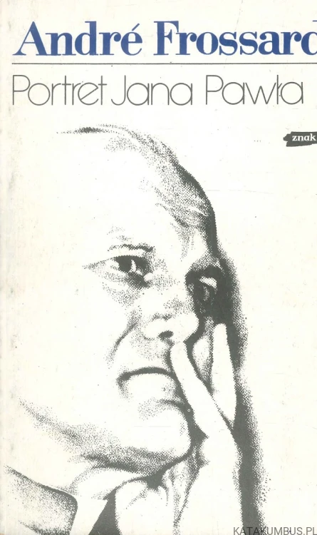 Portret Jana Pawła II. ANDRE FROSSARD