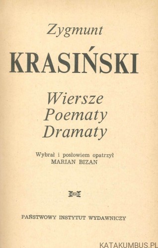 Wiersze, poematy, dramaty. ZYGMUNT KRASIŃSKI