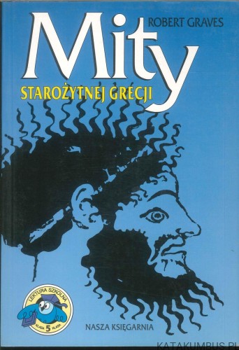 Mity starożytnej Grecji. ROBERT GRAVES