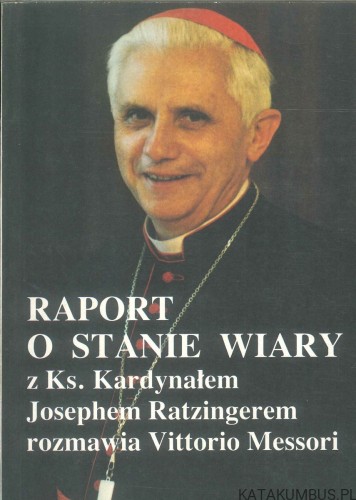 Raport o stanie wiary. PRACA ZBIOROWA
