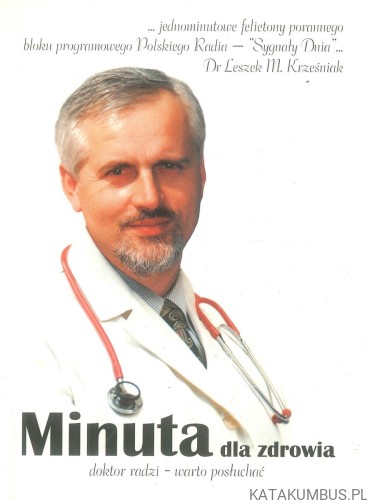 Minuta dla zdrowia. LESZEK M. KRZEŚNIAK