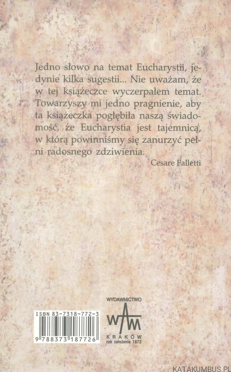 Eucharystia. Źródło duchowego życia. CESARE FALLETTI