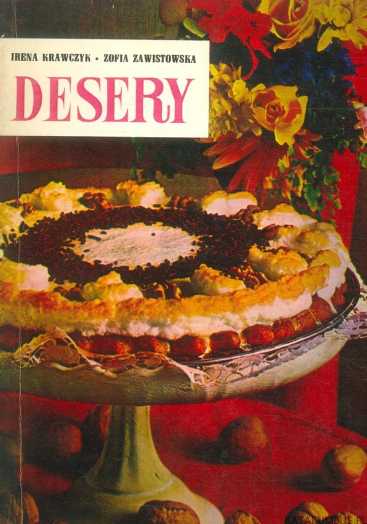 Desery. IRENA KRAWCZYK, ZOFIA ZAWISTOWSKA