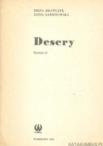 Desery. IRENA KRAWCZYK, ZOFIA ZAWISTOWSKA