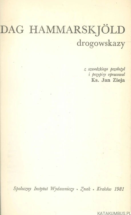 Drogowskazy. DAG HAMMARSKJÖLD