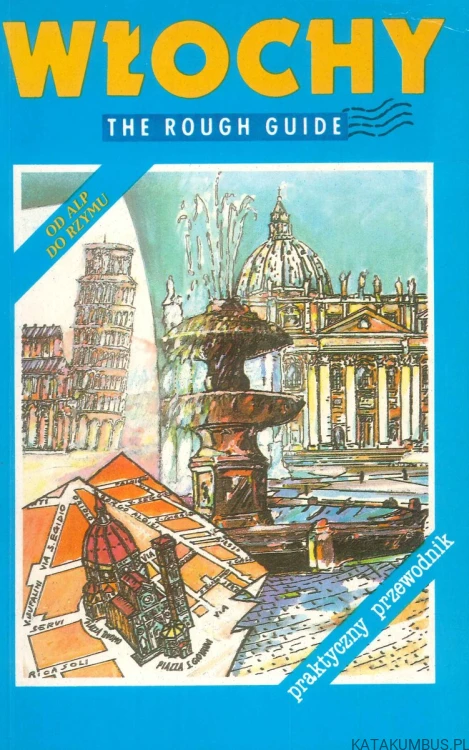 Włochy. The Rough Guide. PRACA ZBIOROWA
