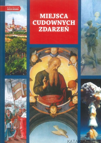 Miejsca cudownych zdarzeń. MARTA WIELEK