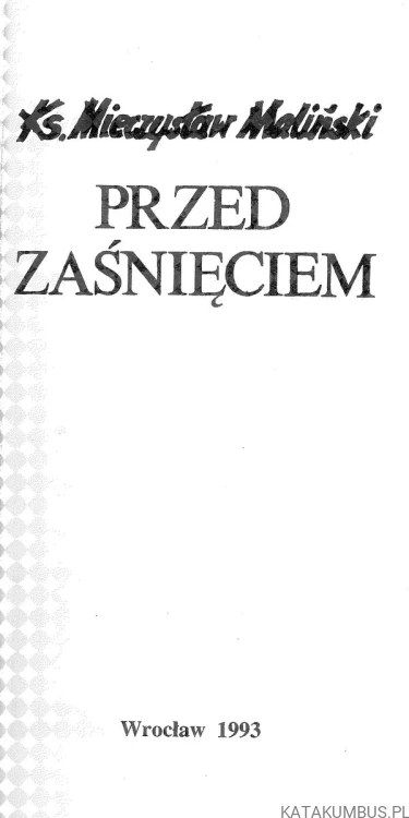 Przed zaśnięciem. KS. MIECZYSŁAW MALIŃSKI