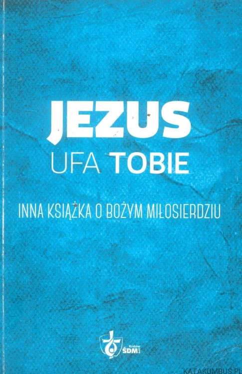 Jezus ufa Tobie.. AGNIESZKA LIPIŃSKA