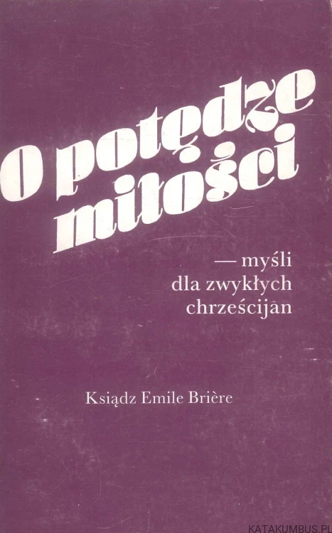 O potędze miłości. EMILE BRIÈRE