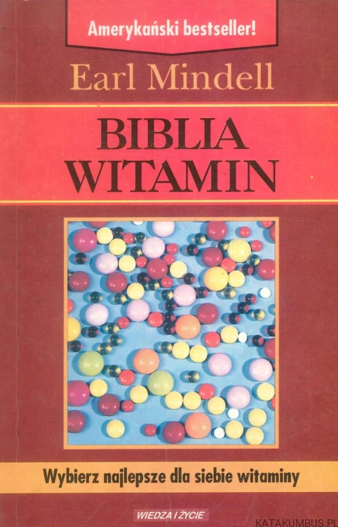 Biblia witamin. EARL MINDELL