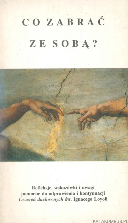Co zabrać ze sobą?. PRACA ZBIOROWA