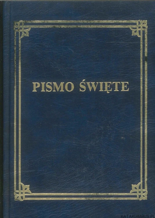Pismo Święte. PRACA ZBIOROWA