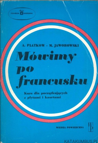 Mówimy po francusku. A. PLATKOW, M. JAWOROWSKI