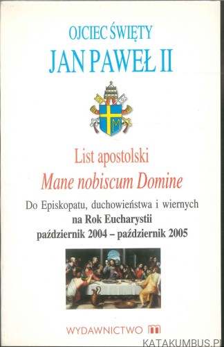 List apostolski Mane nobiscum Domine. JAN PAWEŁ II