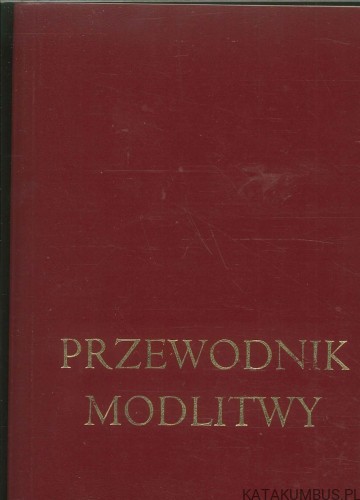Przewodnik modlitwy. PRACA ZBIOROWA
