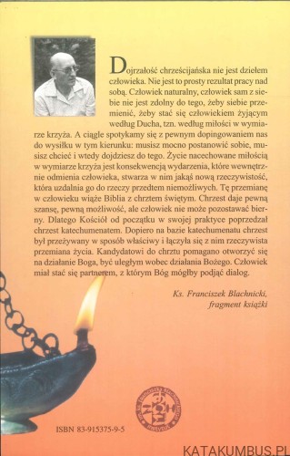 Sympatycy czy chrześcijanie?. KS. FRANCISZEK BLACHNICKI