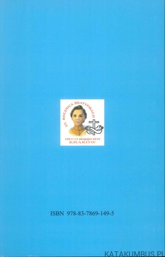 Ewangelia w świeckiej sukni. Bł. Aniela Salawa. KS. EDWARD STANIEK