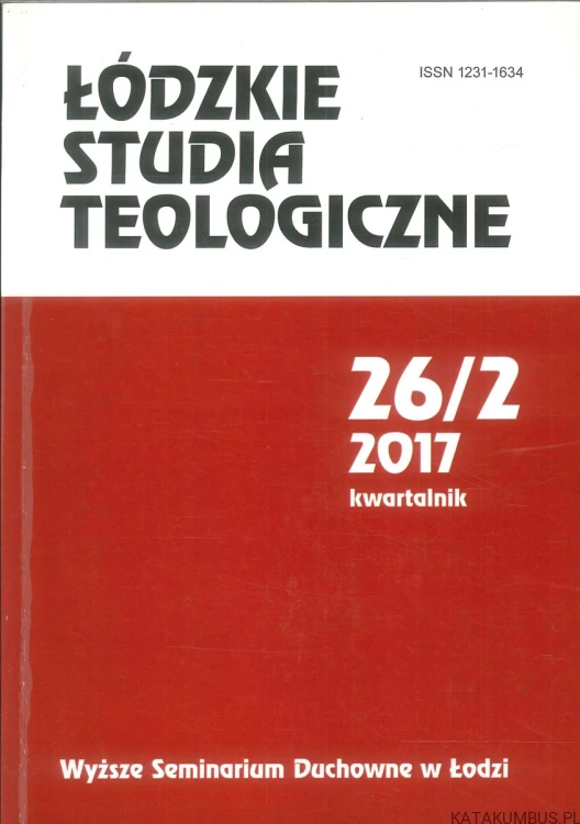 Łódzkie Studia Teologiczne 26/2 2017. PRACA ZBIOROWA