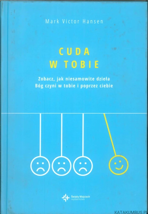 Cuda w tobie. MARK VICTOR HANSEN