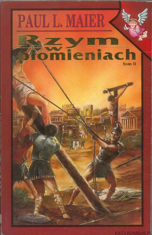 Rzym w płomieniach tom II. PAUL L. MAIER