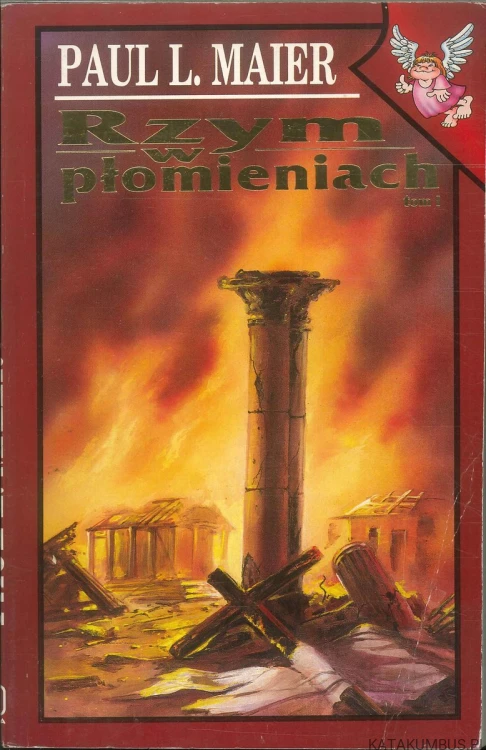 Rzym w płomieniach tom 1. PAUL L. MAIER
