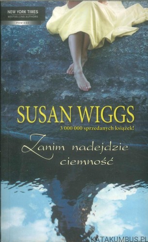 Zanim nadejdzie ciemność. SUSAN WIGGS