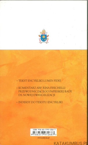 Encyklika Lumen Fidei. Światło wiary. FRANCISZEK