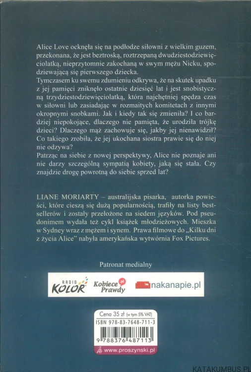 Kilka dni z życia Alice. LIANE MORIARTY