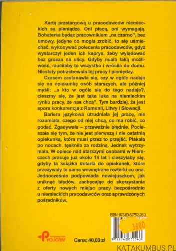 Opiekunki osób starszych. Polskie niewolnice. RENATA S