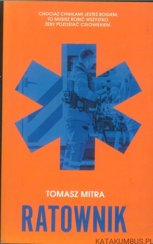 Ratownik. TOMASZ MITRA