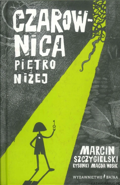Czarownica piętro niżej. MARCIN SZCZYGIELSKI