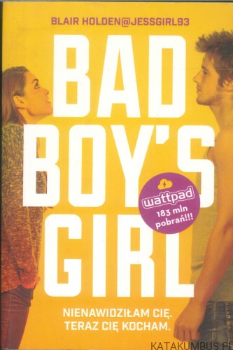 Bad boy's girl. BLAIR HOLDEN