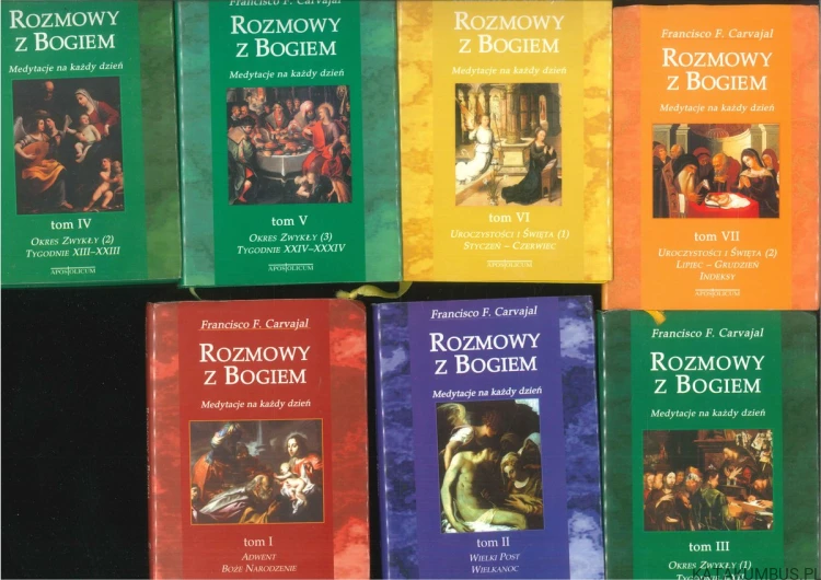 Rozmowy z Bogiem. Medytacje na każdy dzień, tomy I-VII. FRANCISCO F. CARVAJAL
