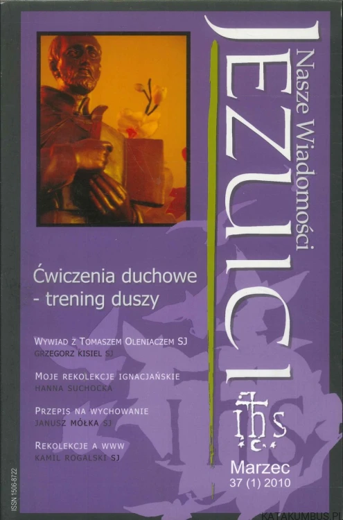 Nasze wiadomości jezuici nr 37 (1) 2010. PRACA ZBIOROWA
