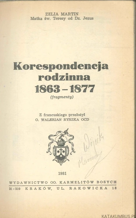 Korespondencja rodzinna 1863-1877 (fragmenty). ZELIA MARTIN