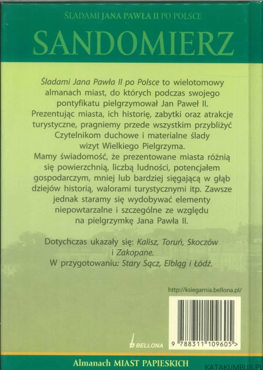 Śladami Jana Pawła II po Polsce. Sandomierz. PRACA ZBIOROWA