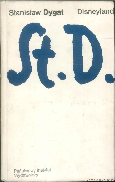 Disneyland. STANISŁAW DYGAT