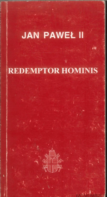 Redemptor hominis. JAN PAWEŁ II