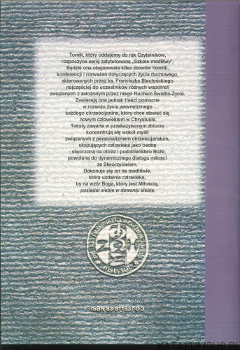 Kim jest człowiek. FRANCISZEK BLACHNICKI