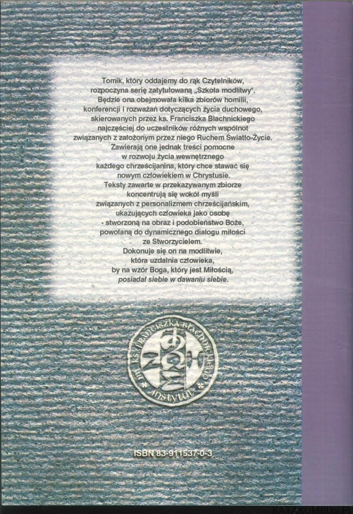 Kim jest człowiek. FRANCISZEK BLACHNICKI