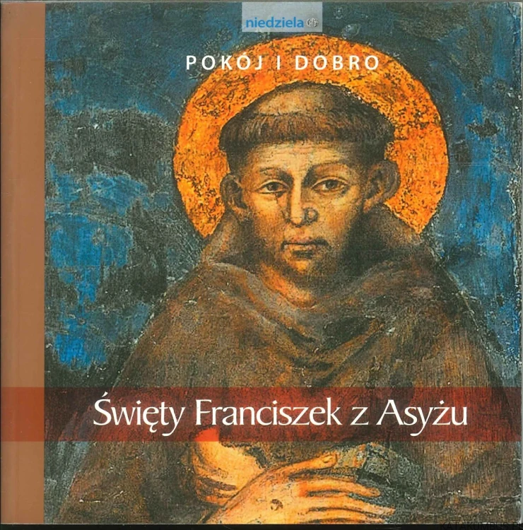 Święty Franciszek z Asyżu. PRACA ZBIOROWA