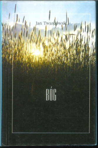Bóg. JAN TWARDOWSKI