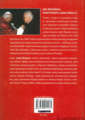 Prorok i polityk. JACEK MOSKWA