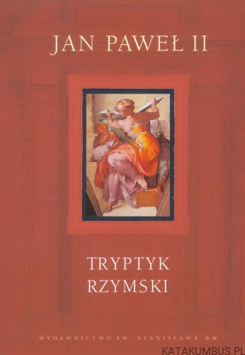 Tryptyk rzymski +CD. JAN PAWEŁ II