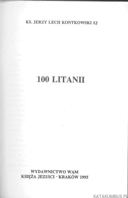 100 litanii. KS. JERZY LECH KONTKOWSKI SJ