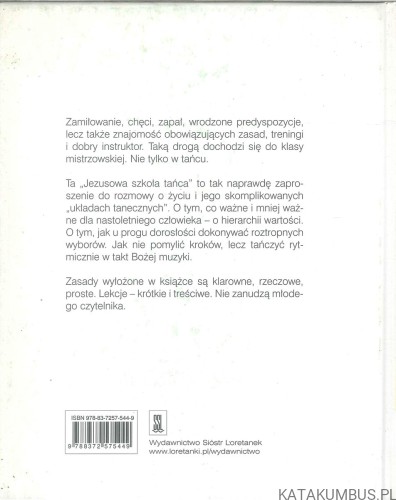 W Jezusowej szkole tańca. Nie pomylić kroków na progu dorosłości. KRZYSZTOF PAWLINA