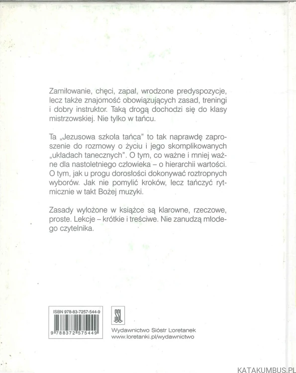 W Jezusowej szkole tańca. Nie pomylić kroków na progu dorosłości. KRZYSZTOF PAWLINA