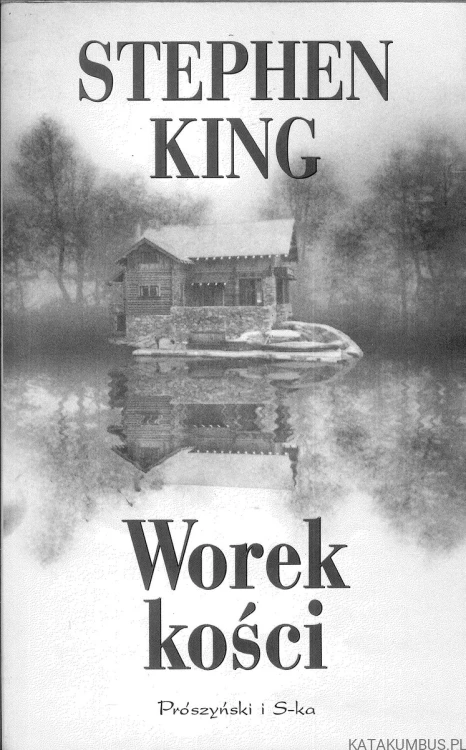 Worek kości. STEPHEN KING